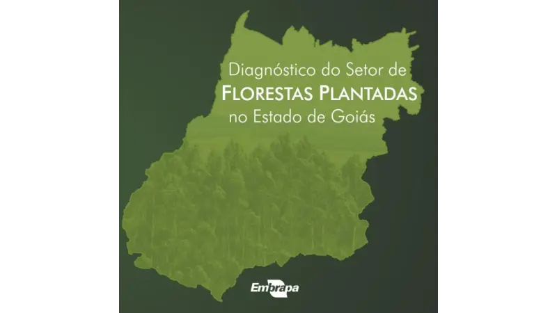 (Download) Diagnóstico do setor de florestas plantadas no Estado de Goiás