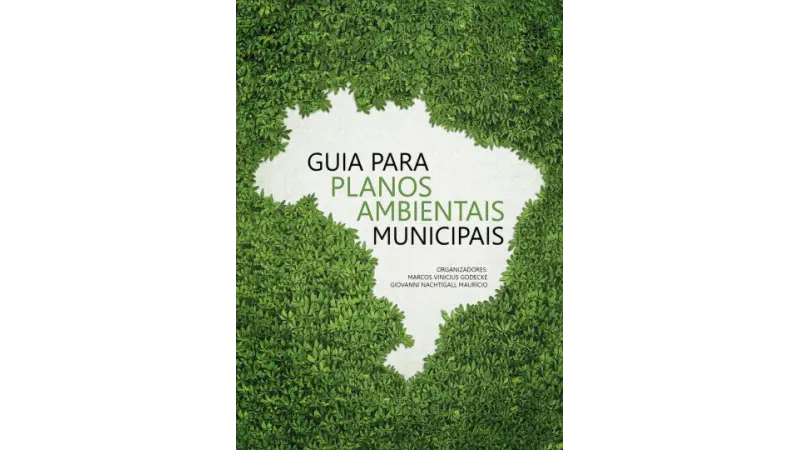 [DOWNLOAD] Livro ‘Guia para Planos Ambientais Municipais’