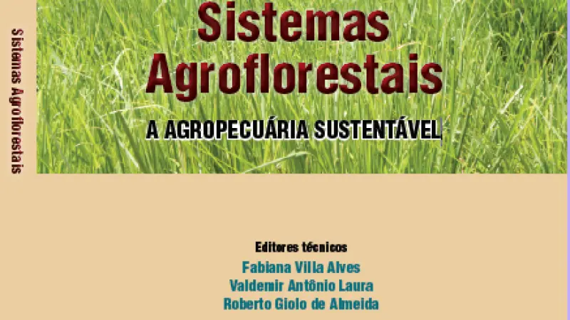 [DOWNLOAD] Livro - Sistemas agroflorestais: a agropecuária sustentável.